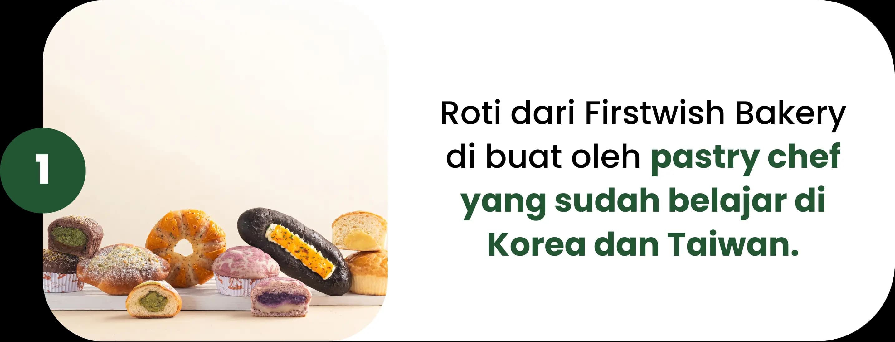Roti dari Firstwish Bakery di buat oleh pastry chef